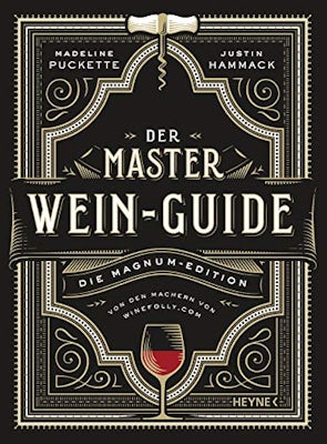 Der Master-Wein-Guide: Die Magnum-Edition