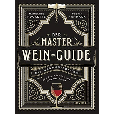 Der Master-Wein-Guide: Die Magnum-Edition