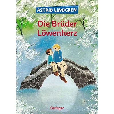 Die Brüder Löwenherz von Astrid Lindgren