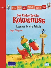 Buch: Der kleine Drache Kokosnuss kommt in die Schule