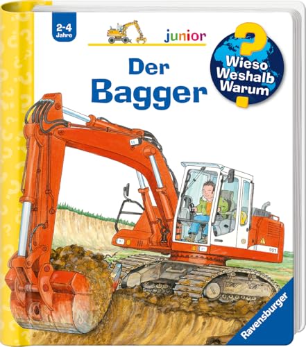 Klassiker-Erklärbuch: Der Bagger - Wieso, Weshalb, Warum?